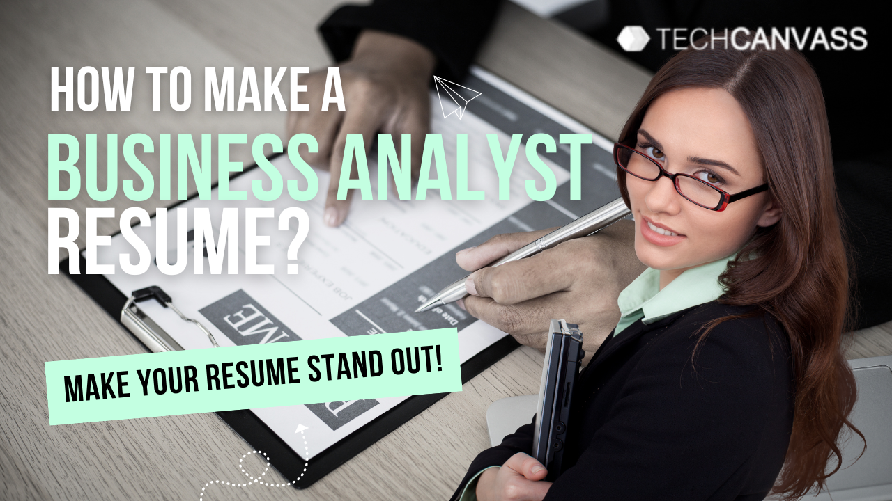 How to write a Business Analyst resume?