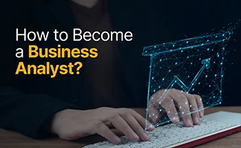 How-to-become-a-Business-Analyst