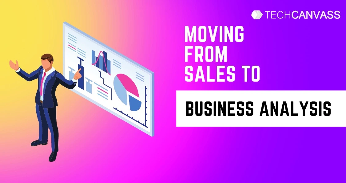 Moving from Sales to Business Analyst