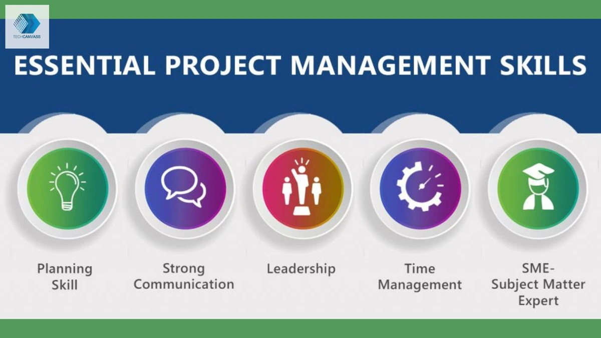 Essential Project Manager Skills