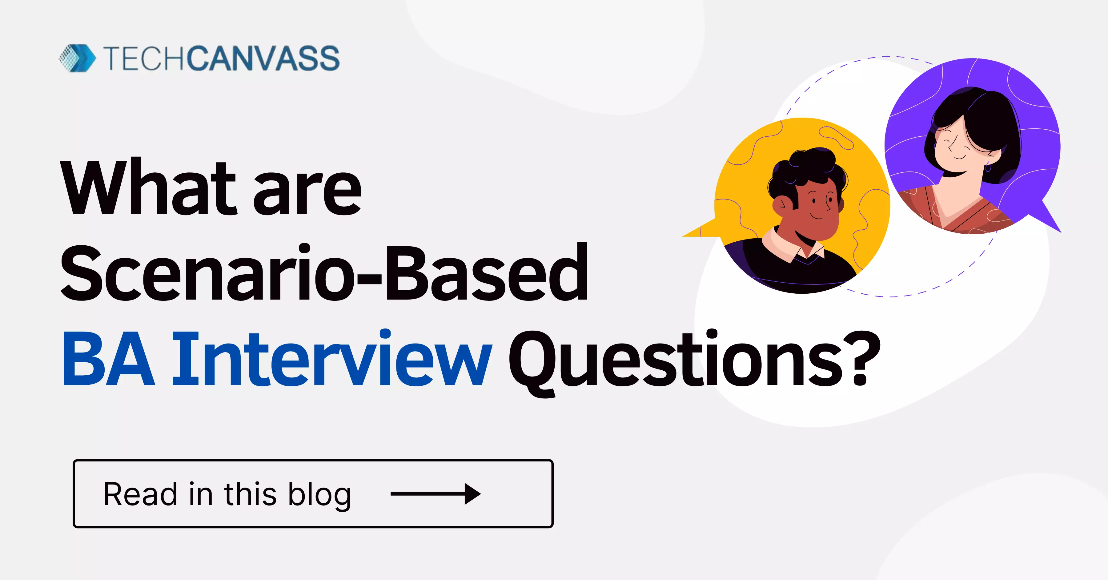 scenario based interview questions for business analyst