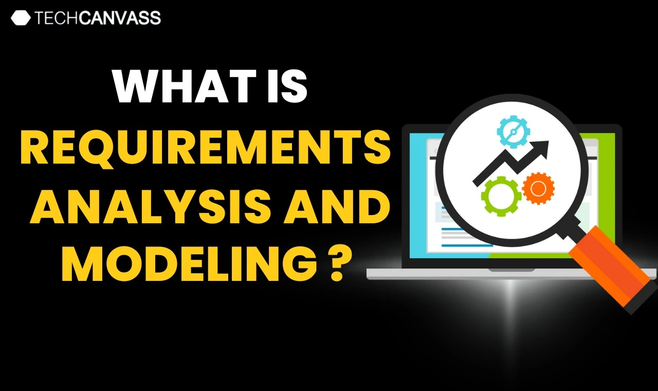 what-is-requirement-analysis-and-modelling